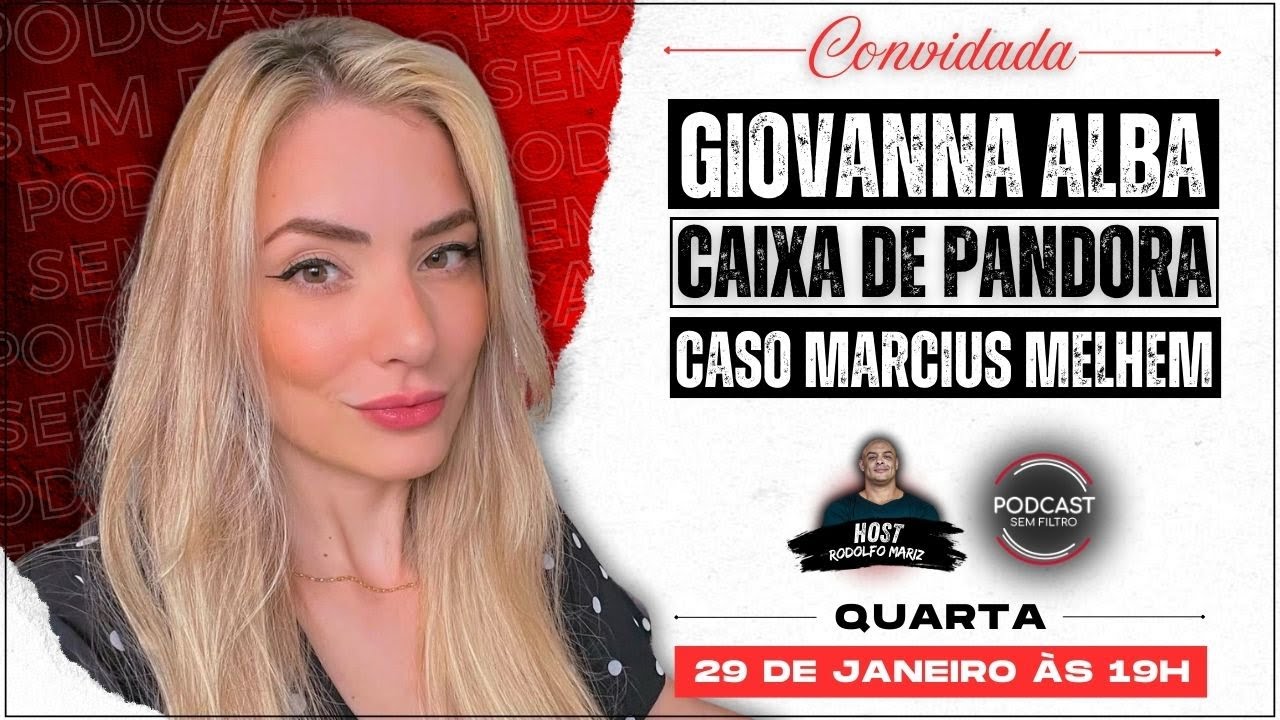 Giovanna Alba   - Podcast Sem Filtro #210
