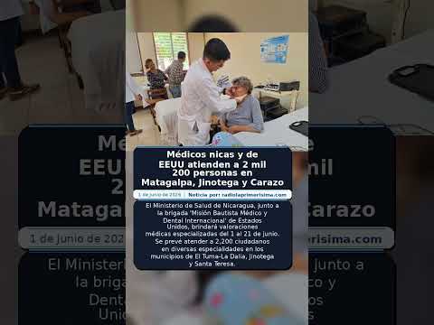 Médicos nicas y de EEUU atienden a 2 mil 200 personas en Matagalpa, Jinotega y Carazo