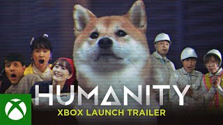 HUMANITY Launch Trailer Trailer
