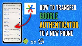 How to Transfer Google Authenticator to a New Phone (Android & iPhone) - 2 Quick Ways