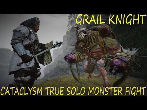 Grail knight - Cataclysm True solo - Monster Fight Story