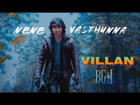 Nene vasthunna (original) Villan bgm|| High quality MP4&MP3