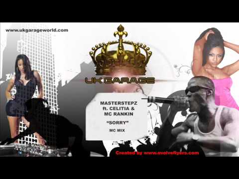Masterstepz ft. Celitia & MC Rankin - Sorry (MC Mix).wmv