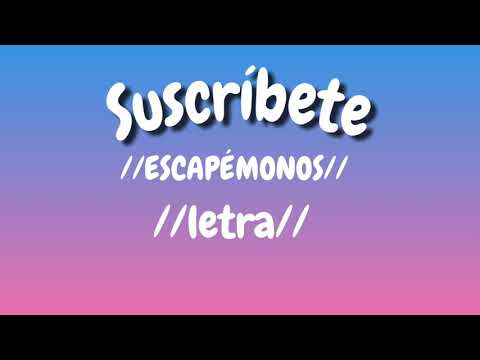 ESCAPÉMONOS Lira x Marka akme   (letra/lyrics)
