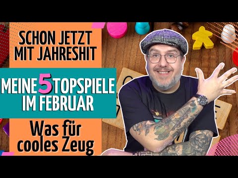 👍Meine 5 TOPSPIELE im Februar 😍