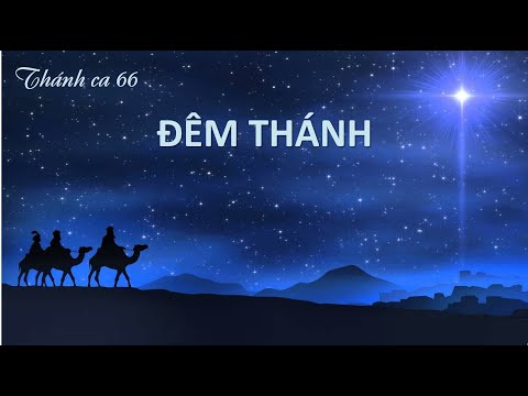ĐÊM THÁNH  - Thánh ca 66