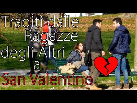 Traditi dalle Ragazze degli Altri a San Valentino - [Esperimento Sociale] - theShow #18