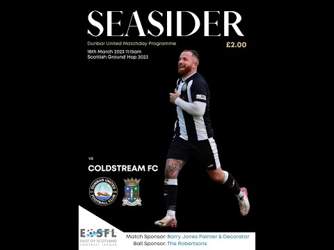 Dunbar United FC v Coldstream FC game 2, Groundhop weekend