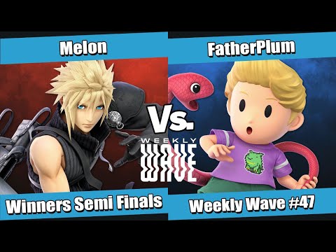 Weekly Wave #47 Winners Semi Finals - Melon (Cloud) vs FatherPlum (Lucas)
