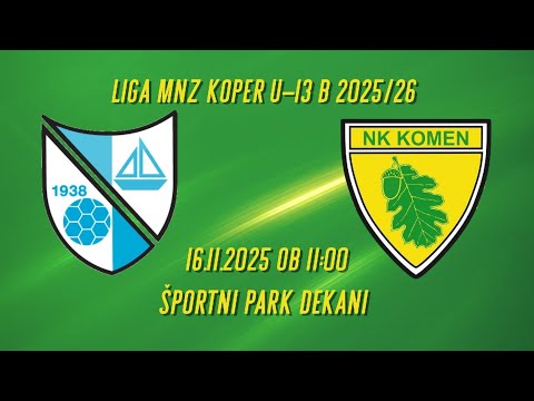 Jadran Dekani plavi : Komen | 11. krog Liga MNZ Koper U-13 B 2025/26 | 16.11.2025