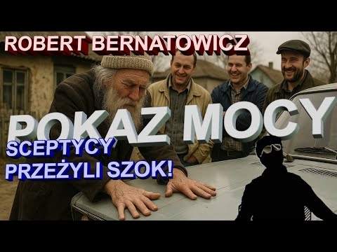Robert Bernatowicz: TEN CZŁOWIEK MIAŁ W SOBIE NIEZIEMSKĄ MOC! SCEPTYCY ZBIERALI SZCZĘKI Z PODŁOGI