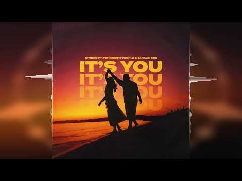 STNDRD - It's You (feat. Tomorrow People & Canaan Ene) [2023 Release]