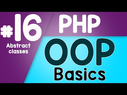 16 PHP Object Oriented Programming Basics OOP | Abstract classes | Quick programming tutorial