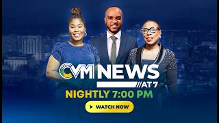 CVM News at 7 PM | @CVMTVNews