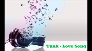 Tank - Love Song [Amazing Voices #4] (HoT RnB 2013