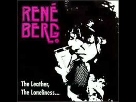 Renè Berg - The Leather The Loneliness and your Dark Eyes - Secrets