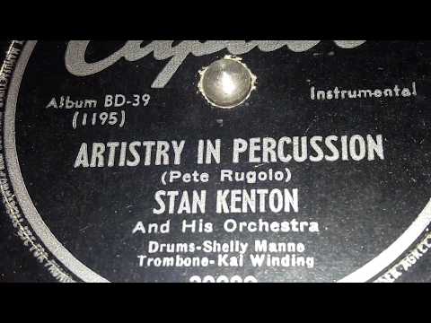 Stan Kenton & His Orchestra - Artistry In Percussion (1946)