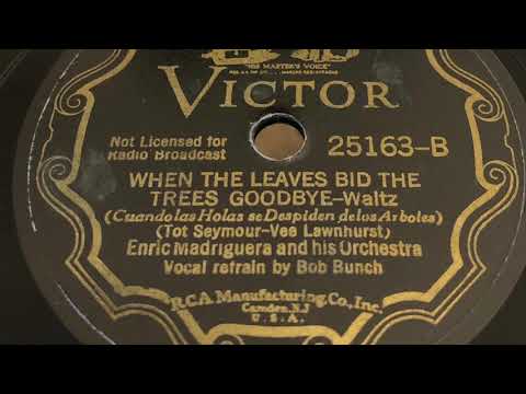 When The Leaves Bid The Trees Goodbye - Enric Madriguera and his Orchestra 1935