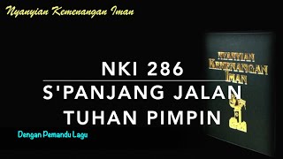 Download lagu NKI 286 Spanjang Jalan Tuhan Pimpin Dengan Pemandu Lagu mp3