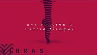 Una Canción a Cuatro Tiempos Music Video