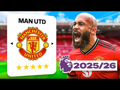 I Rebuilt Man United for the 2025/2026 Season