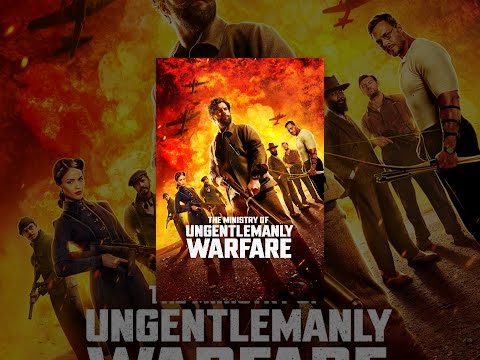 The Ministry Of Ungentlemanly Warfare