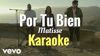 Matisse - Por Tu Bien - KARAOKE Acústico piano