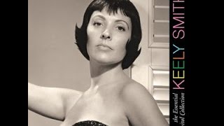 Keely Smith  &quot;Don&#39;t Take Your Love from Me&quot;