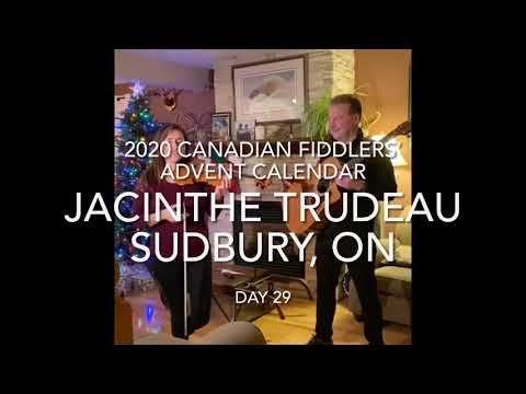 Day 29 - Jacinthe Trudeau - 2020 Canadian Fiddlers’ Advent Calendar