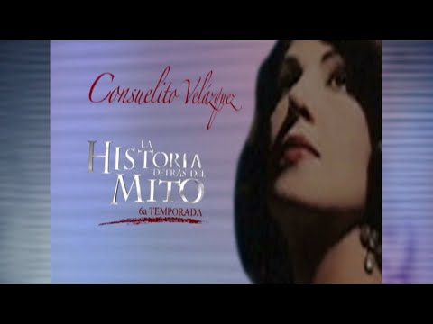 La Historia Detrás Del Mito | Consuelo Velázquez