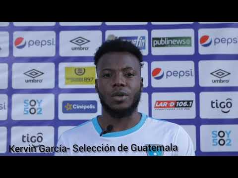 Kervin García llega con mismo optimismo a la Selección Nacional de Guatemala