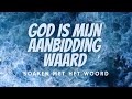 GOD IS MIJN AANBIDDING WAARD | GESPROKEN WOORD | BIJBELSE MEDITATIE
