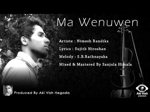 Maa Wenuwen [ Dhananjana ] - Nimesh Randika