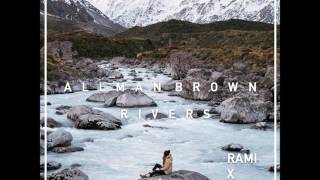 Allman Brown - Rivers (ConKi &amp; RAMI Remix)