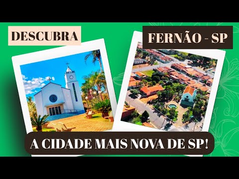 Você Conhece Fernão? A Cidade Mais Jovem de SP