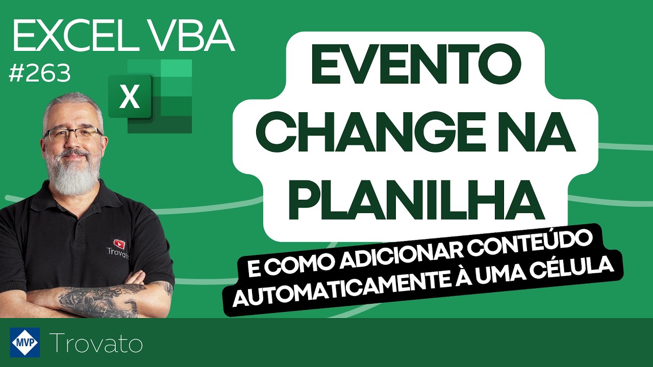 263 - [Excel VBA] - Evento Change da planilha - Inserir dados em células com base em critérios
