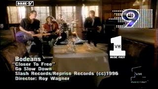 Bodeans - Closer To Free