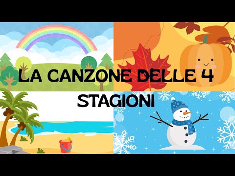 🎶 La Canzone delle 4 Stagioni 🌸☀️🍂❄️ – Impara le Stagioni Cantando!