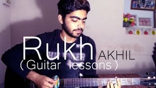 Rukh - Akhil (Guitar lessons) | BOB | Sukh Sanghera | Latest Punjabi Song 2017