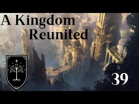 A Kingdom Reunited - Third Age Total War: Divide & Conquer v5 -  Chapter 39