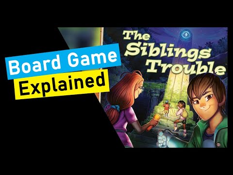 Short Preview of The Siblings Trouble Expanded Deluxe Edition & Expansion