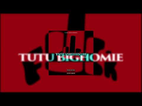 Tutu BigHomie - Fvck