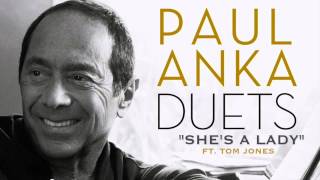 "She's A Lady" - Paul Anka ft. Tom Jones