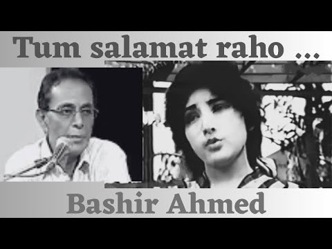 Tum Salamat Raho | Bashir Ahmed