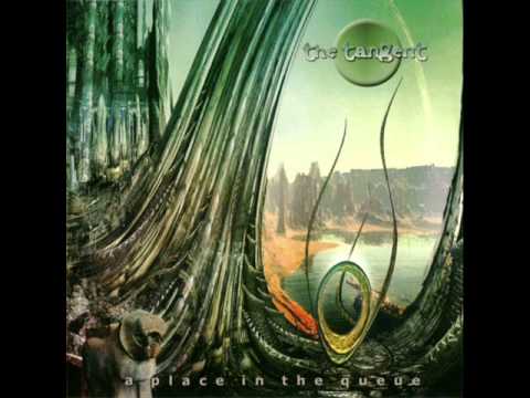 The Tangent - A Place in the Queue
