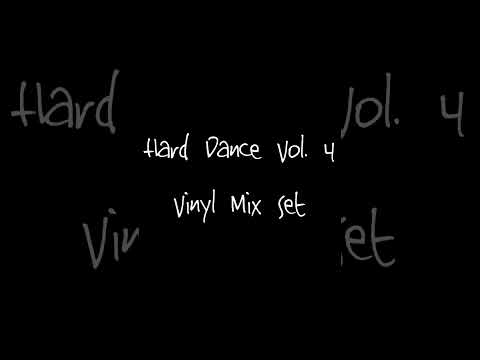 Hard Dance Vol. 4 - Vinyl Mix Set