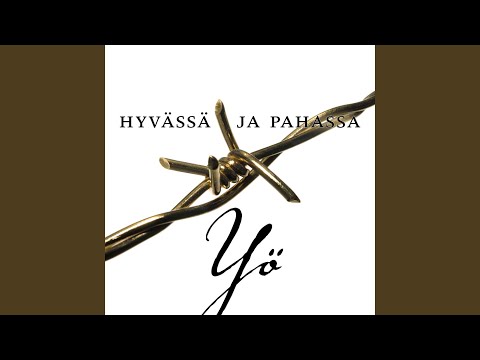 Hyvässä Ja Pahassa - Yö