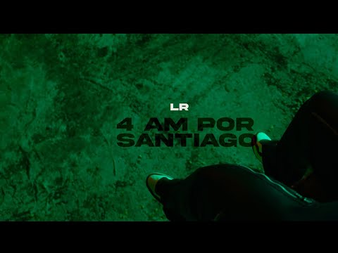 02. LR Ley Del Rap - 4 am por santiago | Sin rencores pero con memoria (Video Oficial )  #SRCMalbum