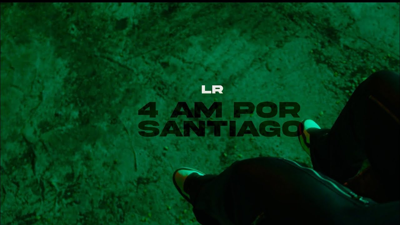 4 AM POR SANTIAGO by Lr Ley Del Rap from Dominican Republic | Popnable