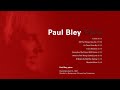 Paul Bley: Films (1997)